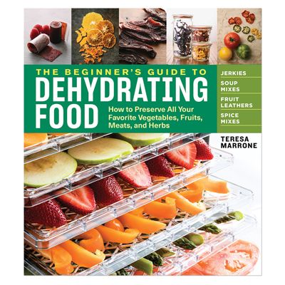 View full size image The Beginner's Guide to Dehydrating Food Book Cover